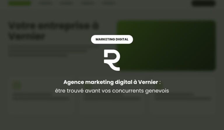 Agence marketing digital à Vernier : SEO local, Google Ads et IA pour les entreprises verniolanes